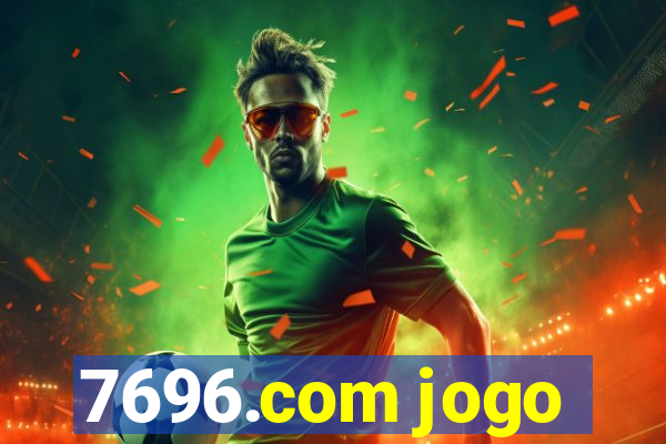 7696.com jogo